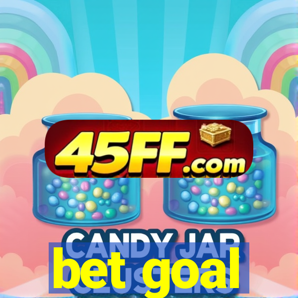 bet goal